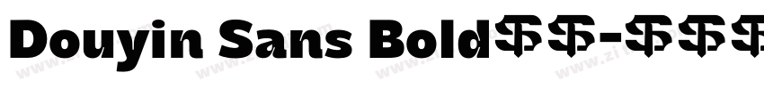 Douyin Sans Bold样品字体转换 Douyin Sans Bold样品字体转换